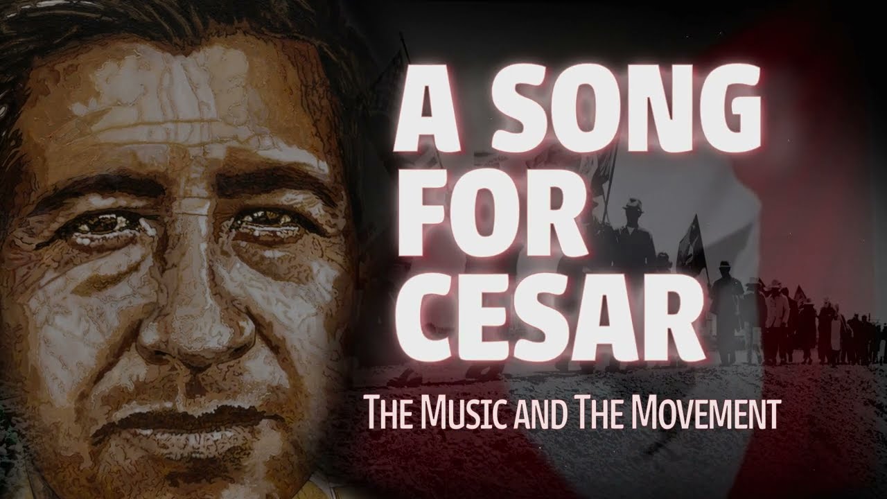 A Song For Cesar - The Music and The Movement - 2022 Dates and Locations - Film Screening